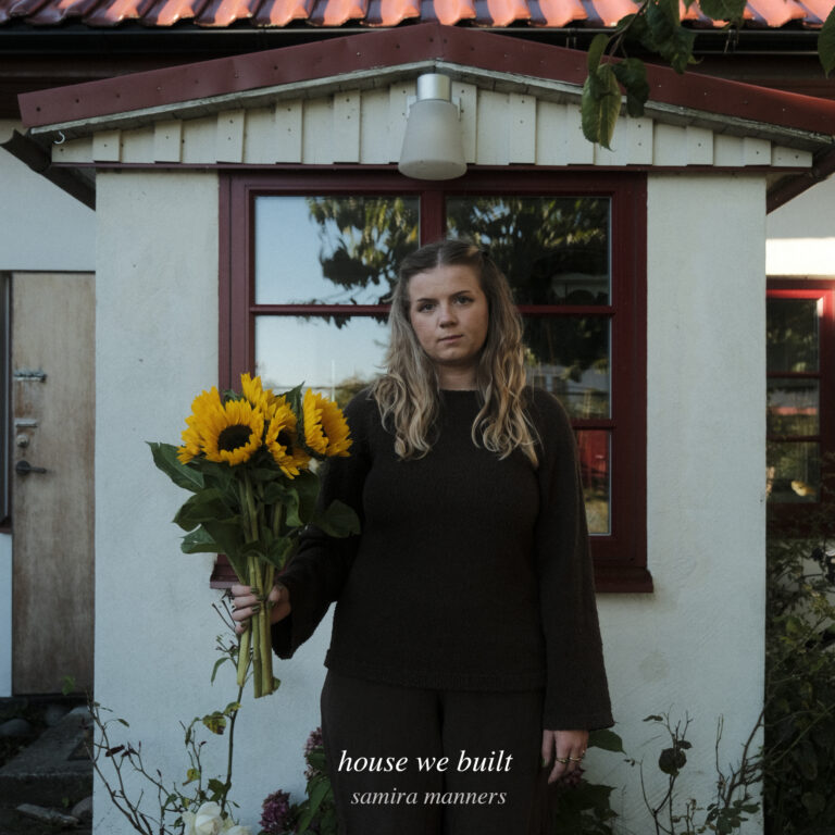 Samira Manners House We Built EP cover